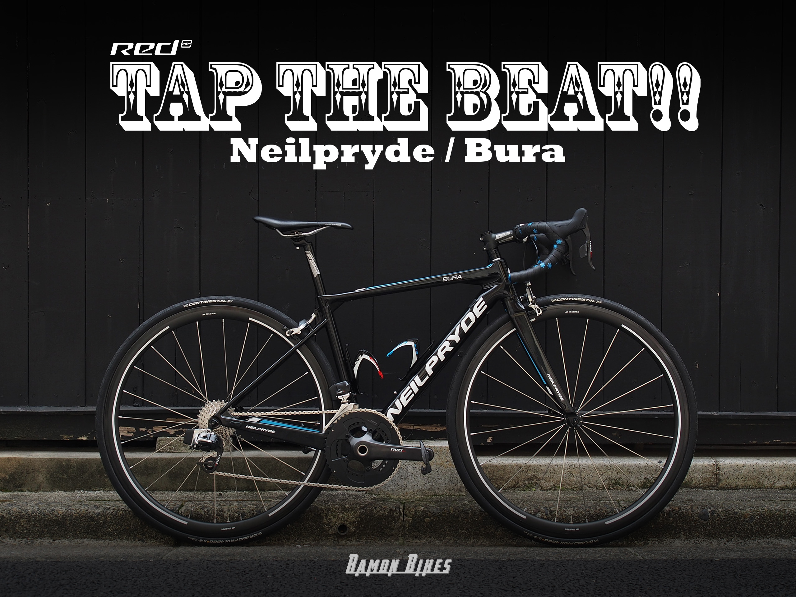 TAP THE BEAT! / NEILPRYDE BURA * SRAM e-TAP | RAMON BIKES